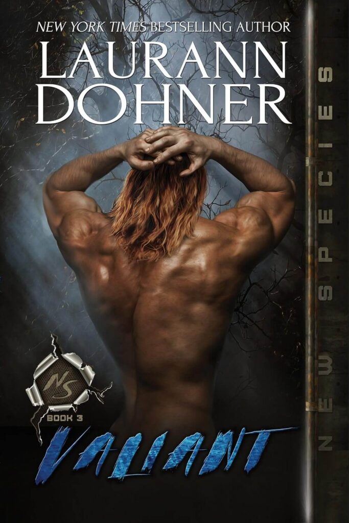 Valiant by Laurann Dohner 