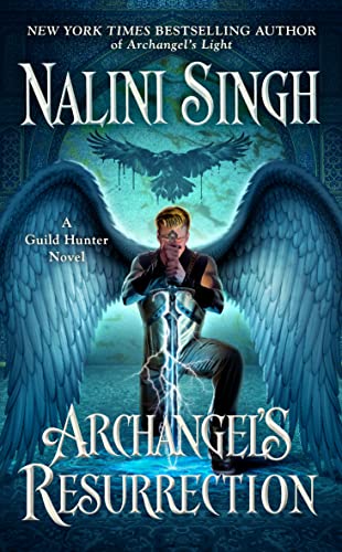 Archangel Resurrection by Nalini Singh