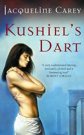 Kushiel dart by Kacqueline Carey
