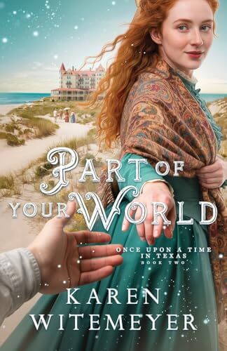 Part of Your World by Karen Witemeyer