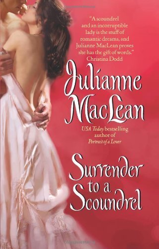 Surrender to a Scoundrel by Julianne MacLean