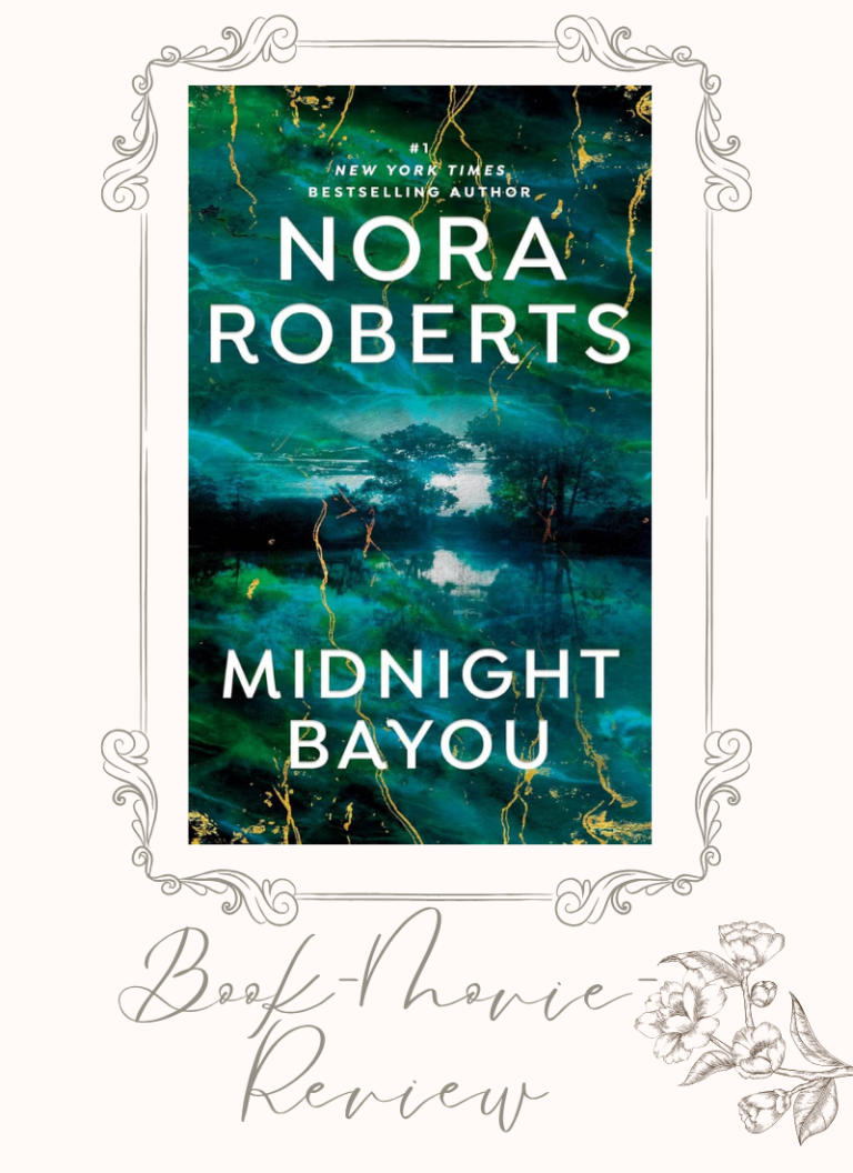 Book to Film-Midnight Bayou by Nora Roberts