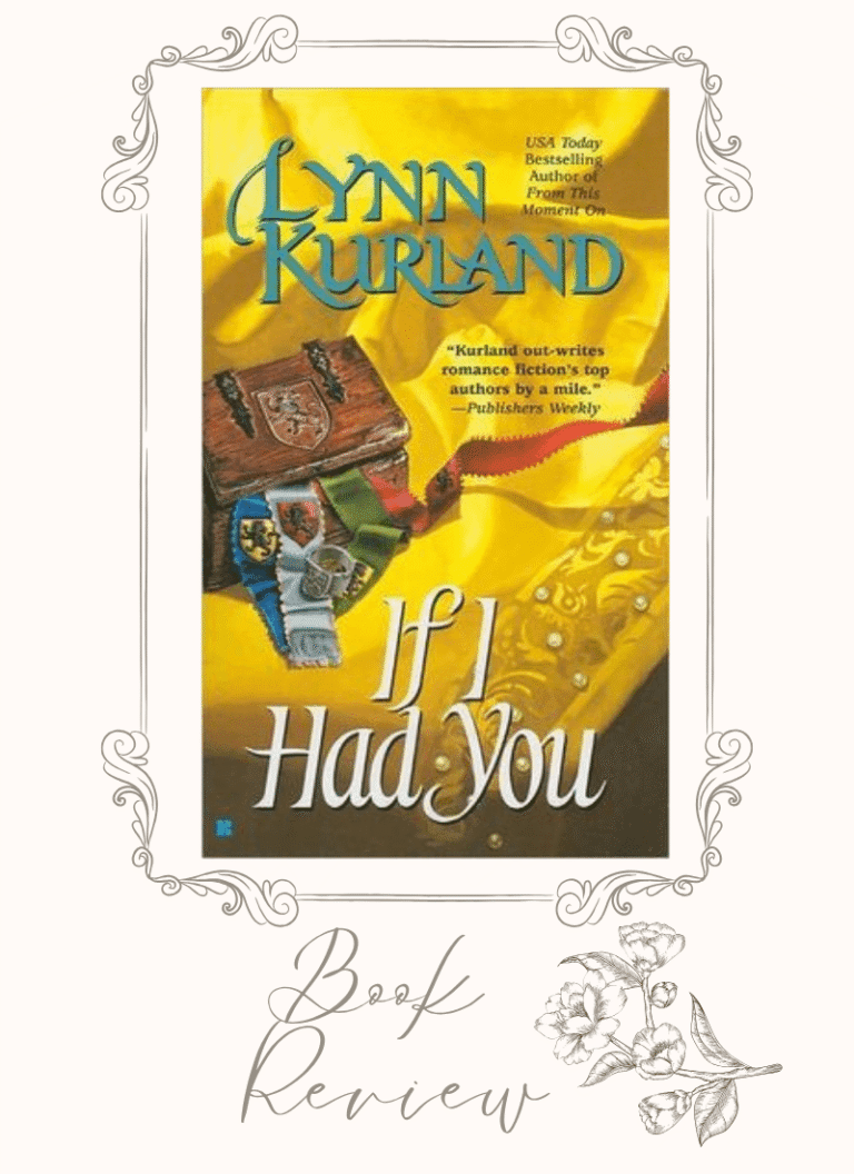 Oldie Review-If I Had You by Lynn Kurland