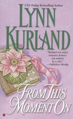 From This Moment On by Lynn Kurland