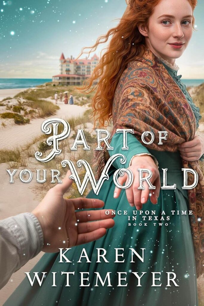Part of Your World by Karen Witemeyer