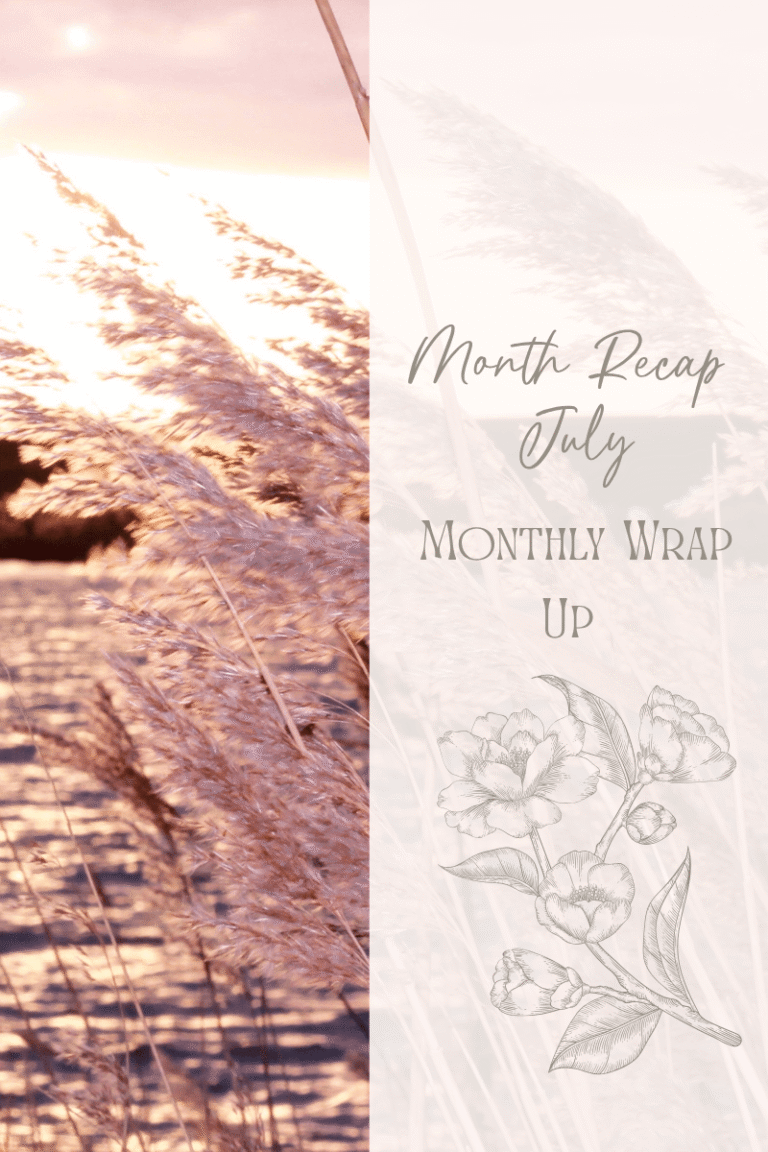 July Month Recap