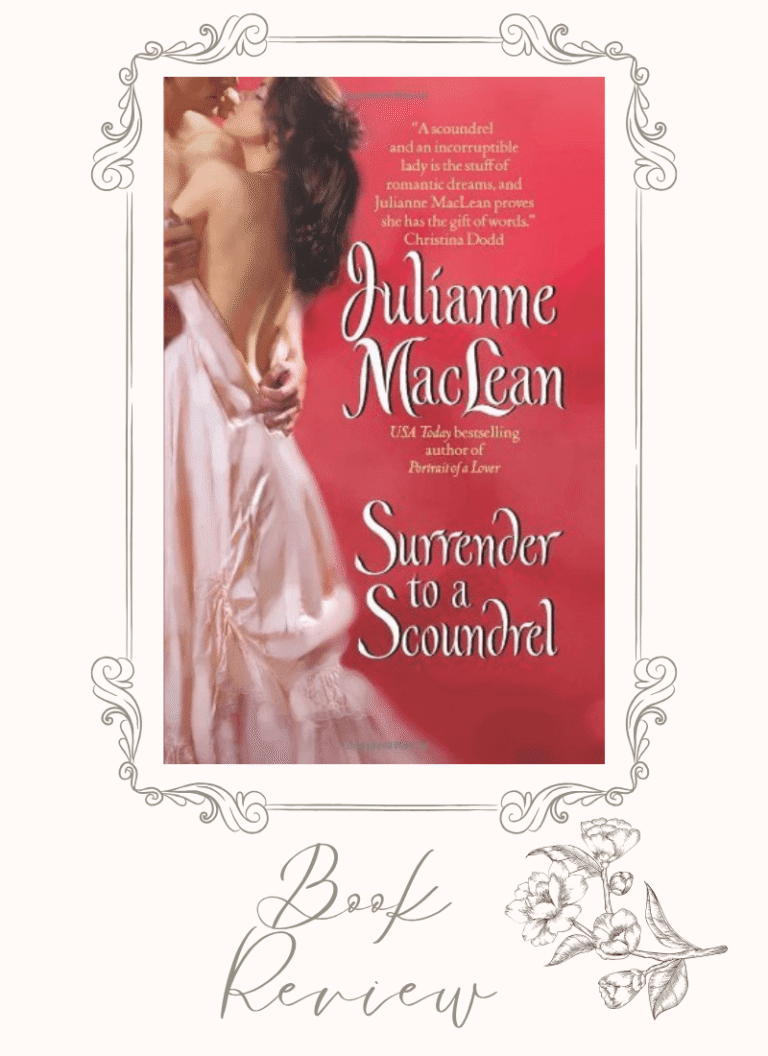 Oldie + Reread Review: Surrender to a Scoundrel by Julianne MacLean
